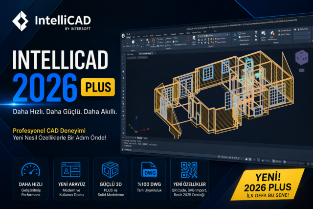 Intersoft IntelliCAD 2026 Özellikleri. (PLUS Versiyonu Dahil Detaylı İnceleme)