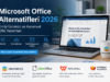 Microsoft Office Alternatifleri 2026: En İyi Ücretsiz ve Kurumsal Ofis Yazılımları