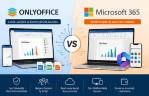 ONLYOFFICE vs Microsoft 365: Hangi Ofis Yazılımı Daha Mantıklı? (2026 Karşılaştırması)