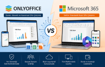 ONLYOFFICE vs Microsoft 365: Hangi Ofis Yazılımı Daha Mantıklı? (2026 Karşılaştırması)